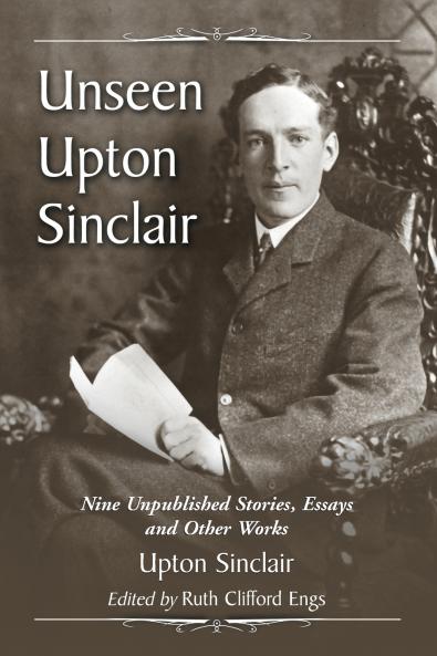 Unseen Upton Sinclair