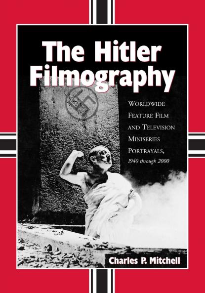 The Hitler Filmography