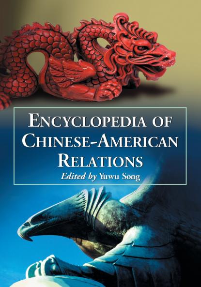 Encyclopedia of Chinese-American Relations
