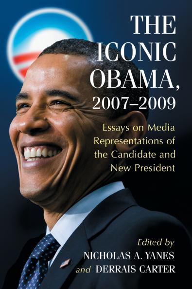The Iconic Obama 2007-2009