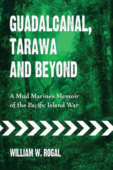 Guadalcanal Tarawa and Beyond
