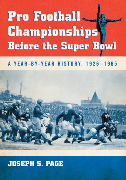 Pro Football Championships Before the Super Bowl