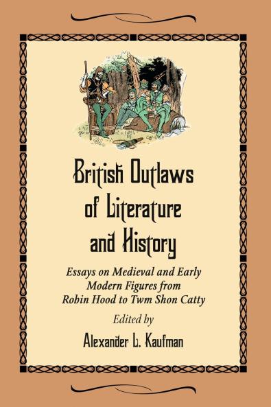 British Outlaws of Literature and History