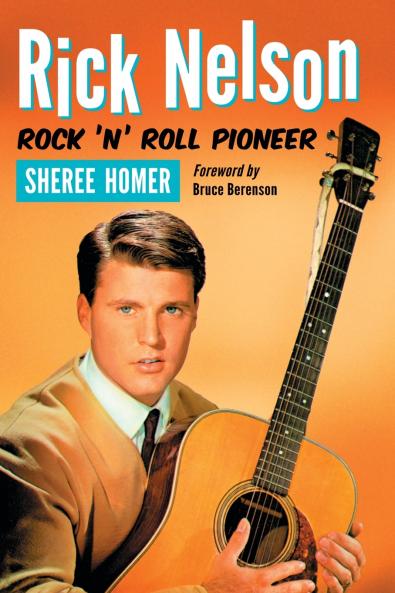 Rick Nelson Rock 'n' Roll Pioneer