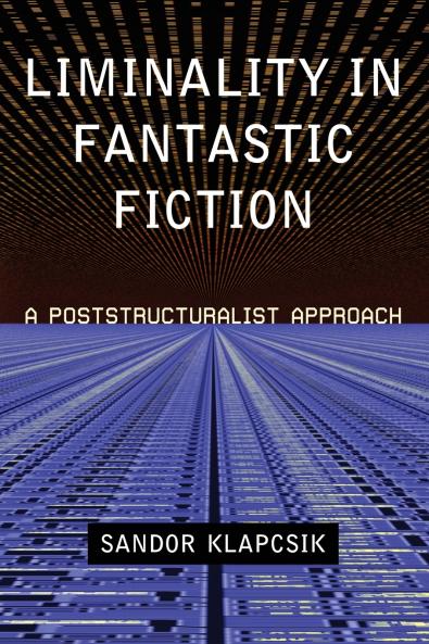 Liminality in Fantastic Fiction