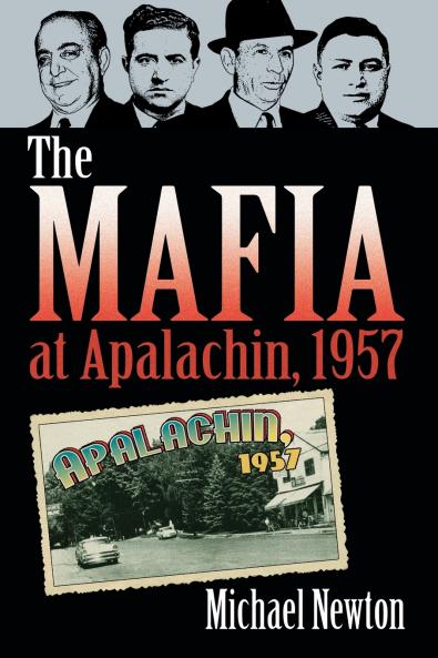 The Mafia at Apalachin 1957