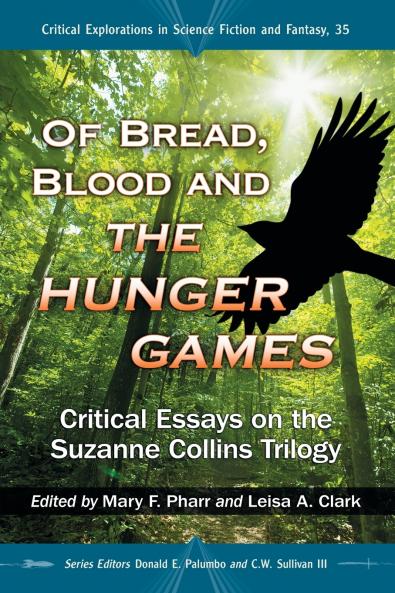 Of Bread Blood and The Hunger Games
