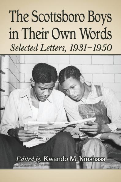 The Scottsboro Boys in Their Own Words