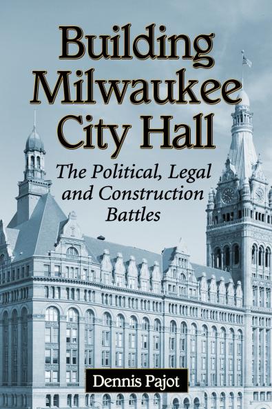Building Milwaukee City Hall