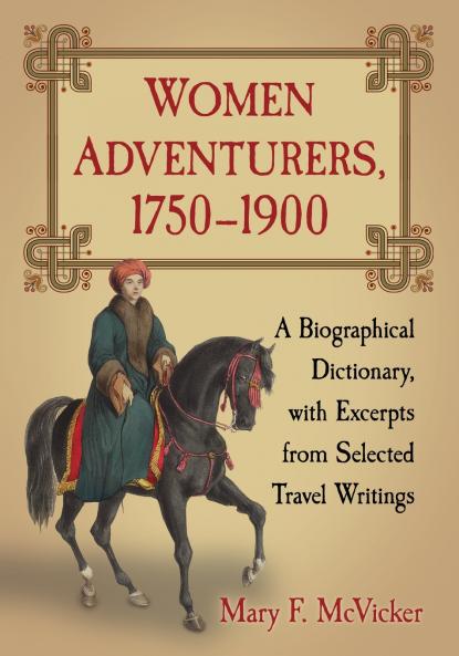 Women Adventurers 1750-1900