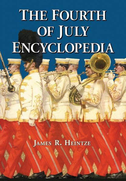 The Fourth of July Encyclopedia