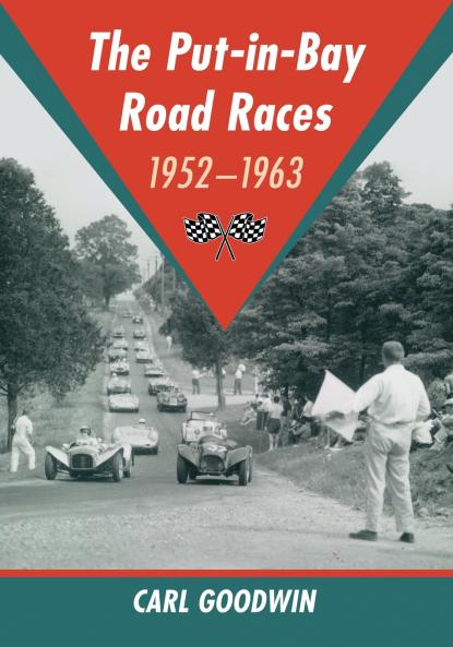 The Put-in-Bay Road Races 1952-1963