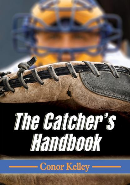 The Catcher's Handbook
