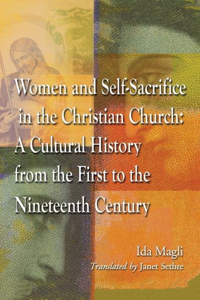 Women and Self-Sacrifice in the Christian Church