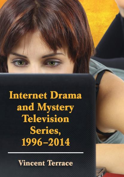 Internet Drama and Mystery Television Series 1996-2014