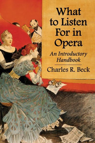 What to Listen For in Opera