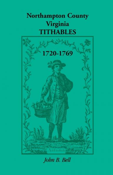 Northampton County Virginia Tithables 1720-1769
