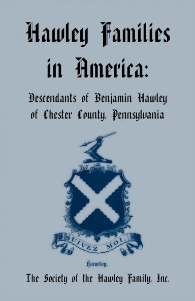 Hawley Families in America