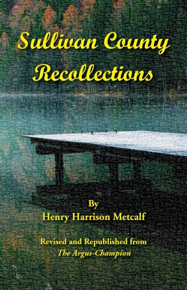 Sullivan County Recollections
