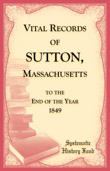 Vital Records of Sutton Massachusetts