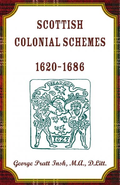 Scottish Colonial Schemes 1620-1686