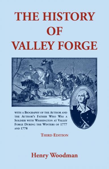 The History of Valley Forge