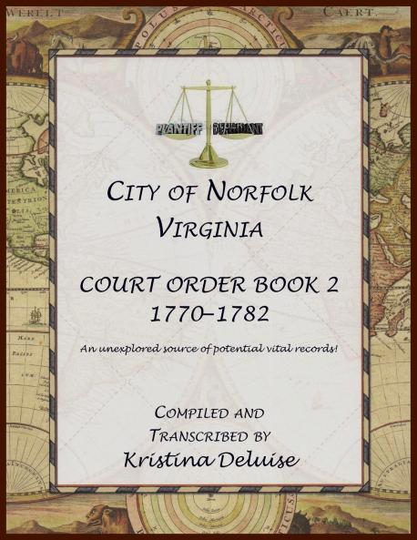City of Norfolk Virginia Court Order Book 2 1771-1782