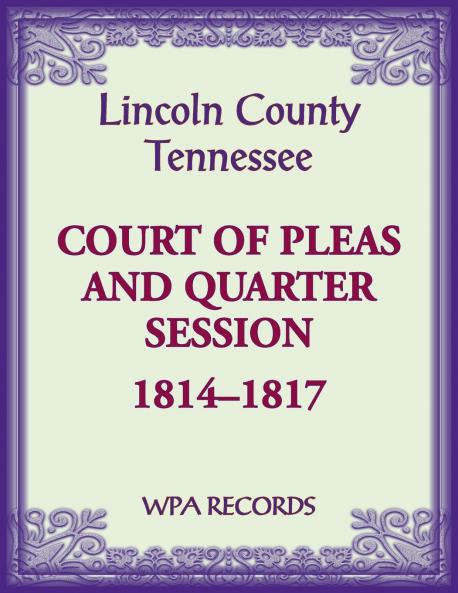 Lincoln County Tennessee Court of Pleas 1814-1817