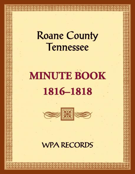Roane County Tennessee Court Minute Book 1816-1818