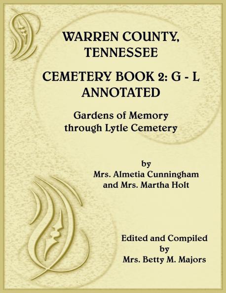 Warren County Tennessee Cemetery Book 2 Annotated G-L