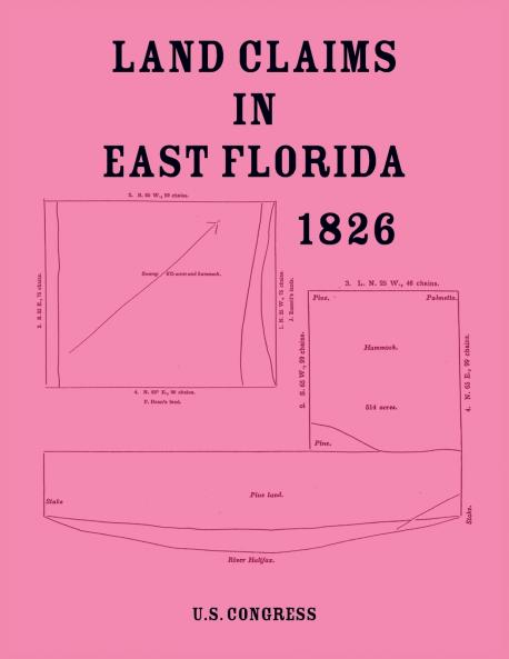 Land Claims in East Florida 1826