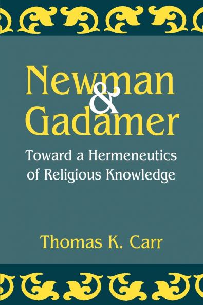 Newman and Gadamer
