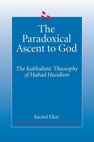 The Paradoxical Ascent to God