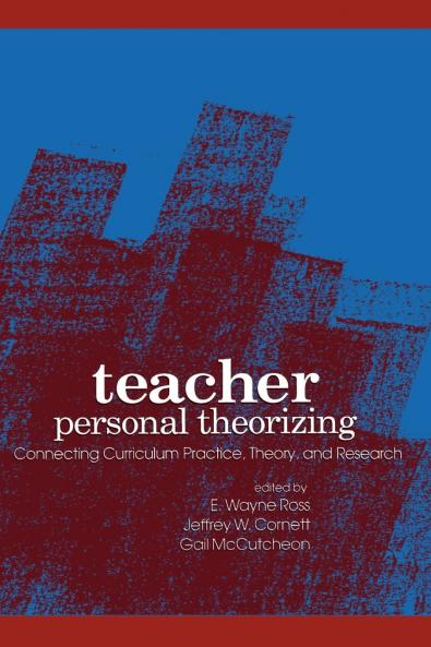 Teacher Personal Theorizing
