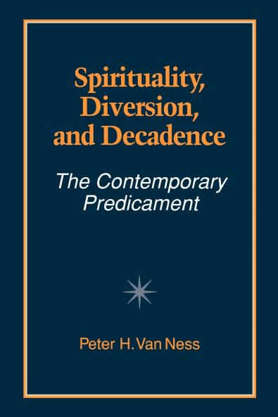 Spirituality Diversion and Decadence