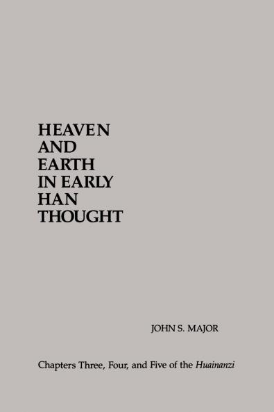 Heaven and Earth in Early Han Thought