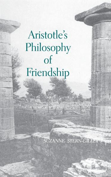 Aristotle's Philosophy of Friendship
