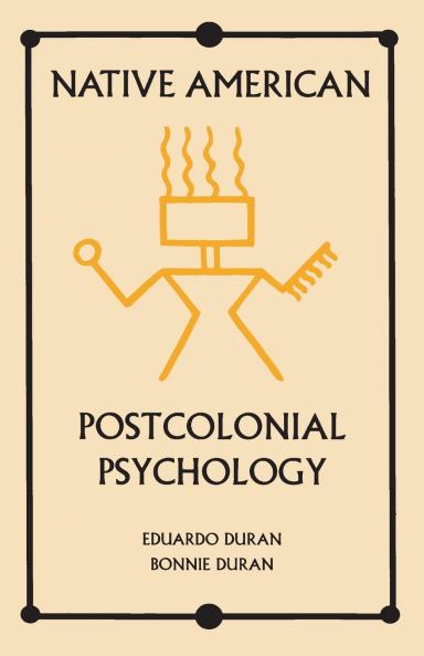 Native American Postcolonial Psychology