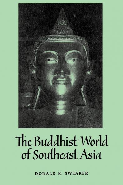 The Buddhist World of Southeast Asia