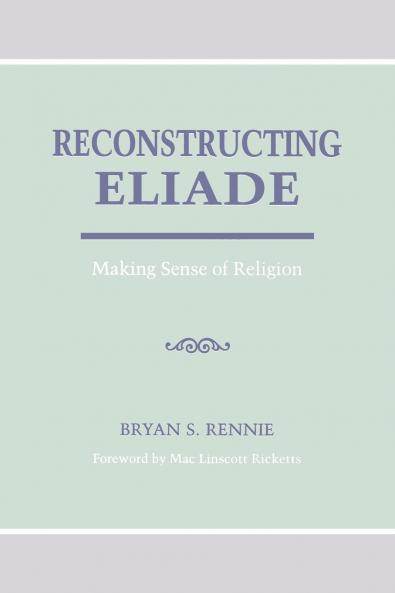 Reconstructing Eliade