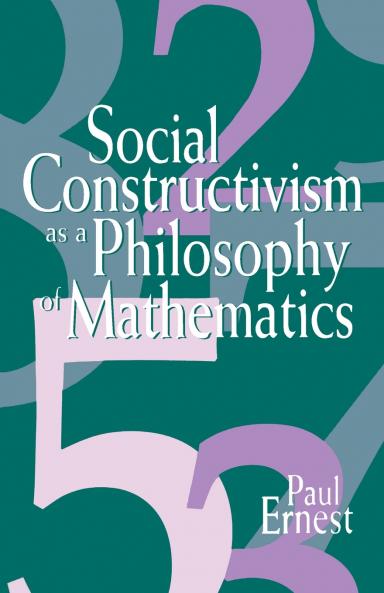 Social Constructivism as a Philosophy of Mathematics