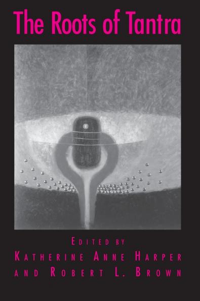 The Roots of Tantra