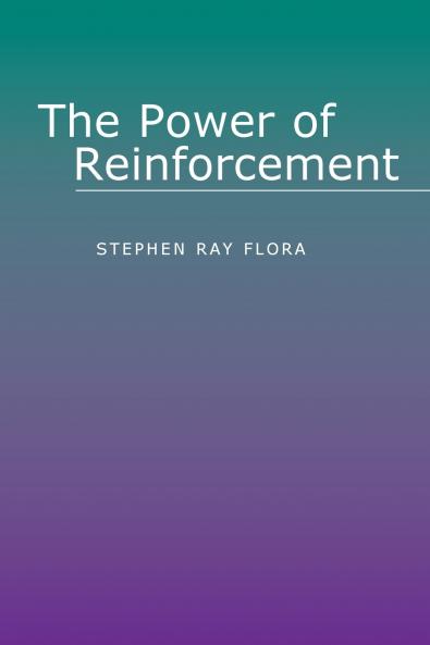 The Power of Reinforcement