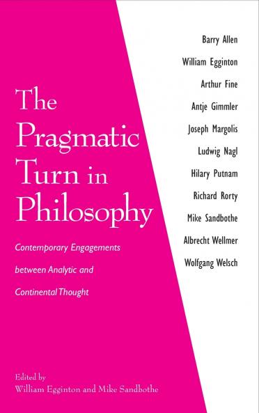 The Pragmatic Turn in Philosophy