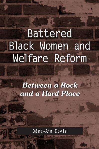 Battered Black Women and Welfare Reform
