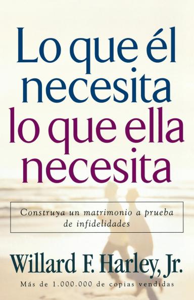 Lo Que el Necesita Lo Que Ella Necesita
