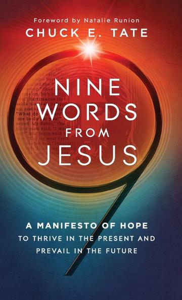 Nine Words from Jesus