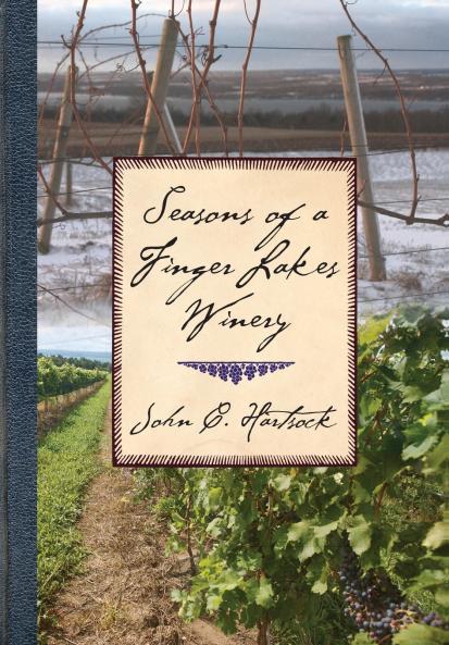 Seasons of a Finger Lakes Winery
