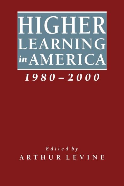 Higher Learning in America 1980-2000