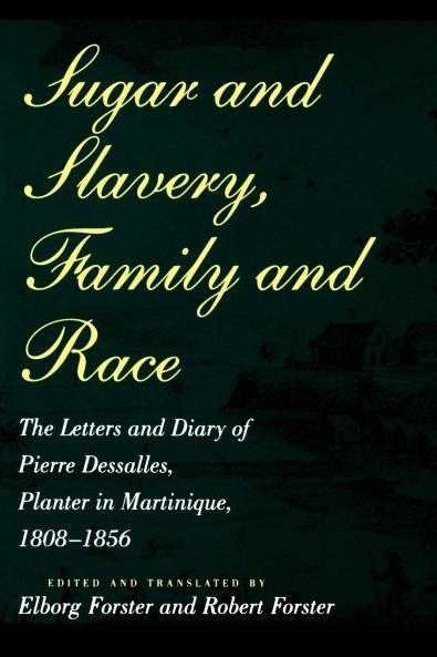 Sugar and Slavery Family and Race